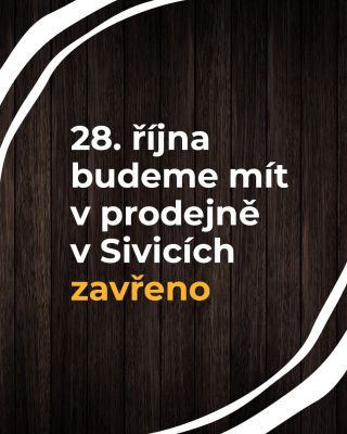 Chystáte se do naší prodejny v Sivicích? 🤩 ❗ Pozor! Ve státní svátek 28. října totiž budeme mít zavřeno. 💛 Na e-shopu ale...